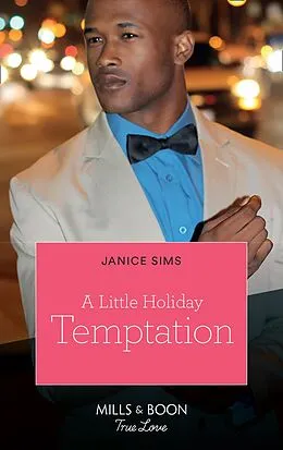 E-Book (epub) Little Holiday Temptation (Mills &amp; Boon Kimani) (Kimani Hotties - Book 36) von Janice Sims