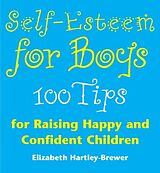 eBook (epub) Self Esteem For Boys de Elizabeth Hartley-Brewer