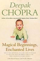 eBook (epub) Magical Beginnings, Enchanted Lives de Deepak Chopra, David Simon, Vicki Abrams