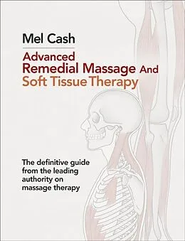E-Book (epub) Advanced Remedial Massage von Mel Cash
