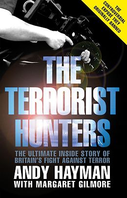 E-Book (epub) The Terrorist Hunters von Andy Hayman, Margaret Gilmore