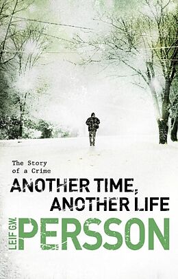 eBook (epub) Another Time, Another Life de Leif G Persson