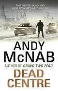 E-Book (epub) Dead Centre von Andy McNab