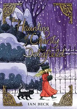 E-Book (epub) The Haunting of Charity Delafield von Ian Beck