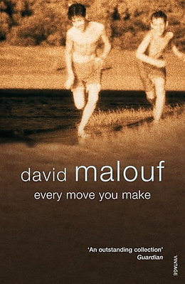 E-Book (epub) Every Move You Make von David Malouf