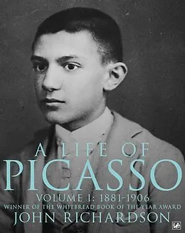 E-Book (epub) A Life Of Picasso Volume I von John Richardson
