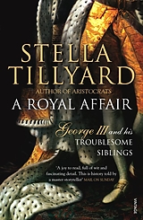 eBook (epub) A Royal Affair de Stella Tillyard