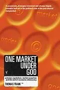 E-Book (epub) One Market Under God von Tom Frank