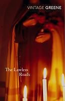 E-Book (epub) The Lawless Roads von Graham Greene