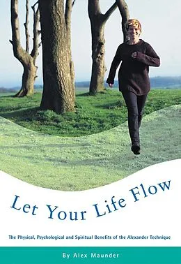 E-Book (epub) Let Your Life Flow von Alex Maunder