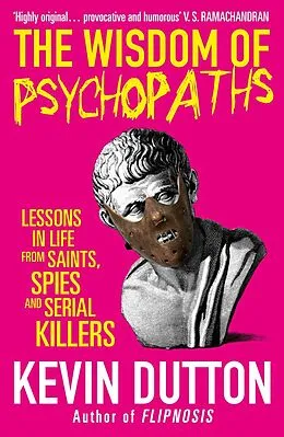 E-Book (epub) The Wisdom of Psychopaths von Kevin Dutton