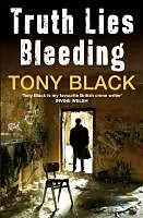 E-Book (epub) Truth Lies Bleeding von Tony Black