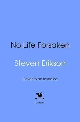 E-Book (epub) No Life Forsaken von Steven Erikson