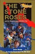 E-Book (epub) The Stone Roses And The Resurrection Of British Pop von John Robb