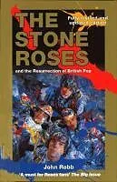 E-Book (epub) The Stone Roses And The Resurrection Of British Pop von John Robb
