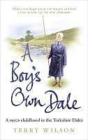 eBook (epub) A Boy's Own Dale de Terry Wilson