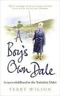 E-Book (epub) A Boy's Own Dale von Terry Wilson