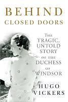 eBook (epub) Behind Closed Doors de Hugo Vickers