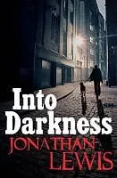 E-Book (epub) Into Darkness von Jonathan Lewis