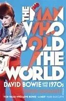 E-Book (epub) The Man Who Sold The World von Peter Doggett