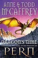 eBook (epub) Dragon's Time de Todd McCaffrey, Anne Mccaffrey
