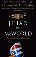 E-Book (epub) Jihad Vs McWorld von Benjamin R Barber