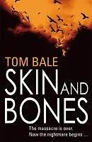 E-Book (epub) Skin and Bones von Tom Bale