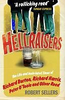 eBook (epub) Hellraisers de Robert Sellers