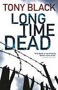 E-Book (epub) Long Time Dead von Tony Black