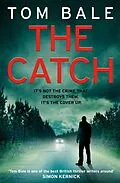 E-Book (epub) The Catch von Tom Bale
