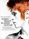 E-Book (epub) When Ziggy Played Guitar von Dylan Jones