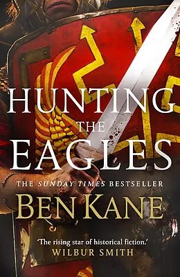 E-Book (epub) Hunting the Eagles von Ben Kane