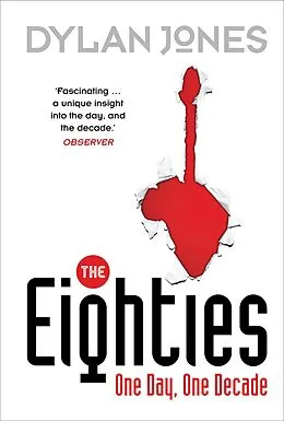 E-Book (epub) The Eighties von Dylan Jones