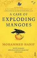 E-Book (epub) A Case of Exploding Mangoes von Mohammed Hanif