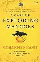 E-Book (epub) A Case of Exploding Mangoes von Mohammed Hanif