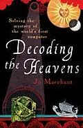 E-Book (epub) Decoding the Heavens von Jo Marchant