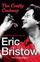 eBook (epub) Eric Bristow: The Autobiography de Eric Bristow