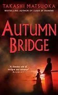 E-Book (epub) Autumn Bridge von Takashi Matsuoka
