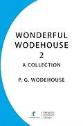 E-Book (epub) Wonderful Wodehouse 2: A Collection von P. G. Wodehouse