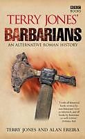 eBook (epub) Terry Jones' Barbarians de Alan Ereira, Terry Jones