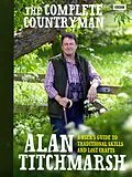 E-Book (epub) The Complete Countryman von Alan Titchmarsh