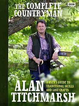 E-Book (epub) The Complete Countryman von Alan Titchmarsh
