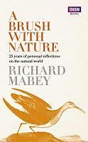 eBook (epub) A Brush With Nature de Richard Mabey