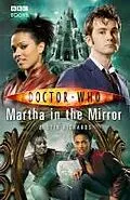 E-Book (epub) Doctor Who: Martha in the Mirror von Justin Richards