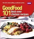 E-Book (epub) Good Food: Best Ever Chicken Recipes von Jeni Wright