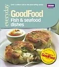 E-Book (epub) Good Food: Fish & Seafood Dishes von Jeni Wright