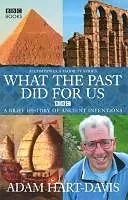 E-Book (epub) What the past did for us von Adam Hart-Davis
