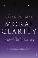 E-Book (epub) Moral Clarity von Susan Neiman