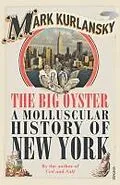 E-Book (epub) The Big Oyster von Mark Kurlansky