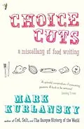 E-Book (epub) Choice Cuts von Mark Kurlansky